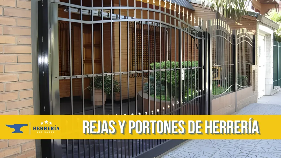 Rejas y portones de herrería en Los Cabos